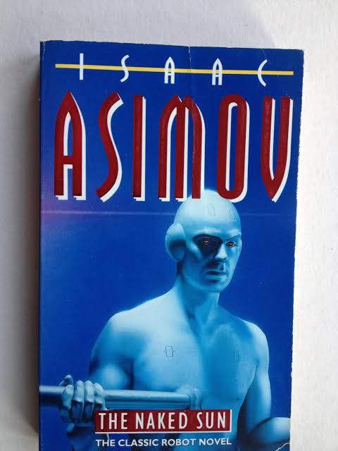 Book Review R Is For Robot The Naked Sun By Isaac Asimov