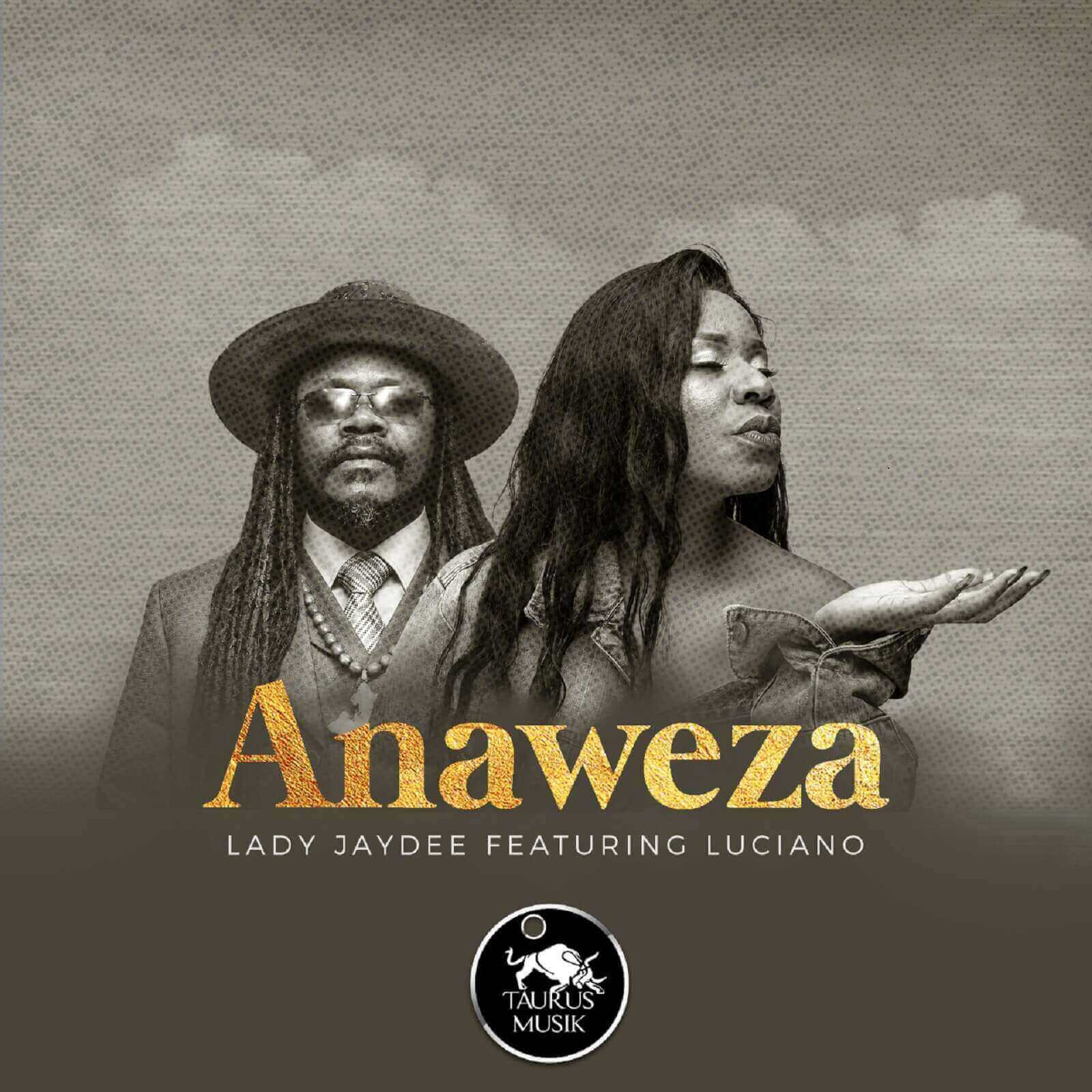 Tanzanian Songstress Lady Jaydee Collaborates With Jamaican Artist Luciano In New Song "Anaweza"